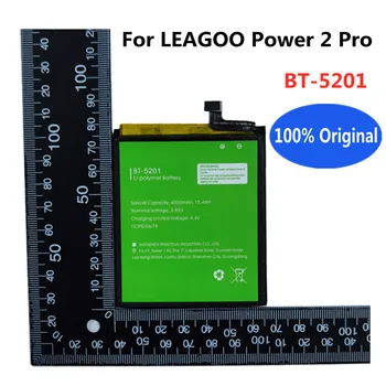 100% Оригинальный Высококачественный Аккумулятор BT-5201 4000 мАч Для LEAGOO Power 2 Pro Power2 Pro BT-5201 BT5201 BT 5201 Batterie Batteria